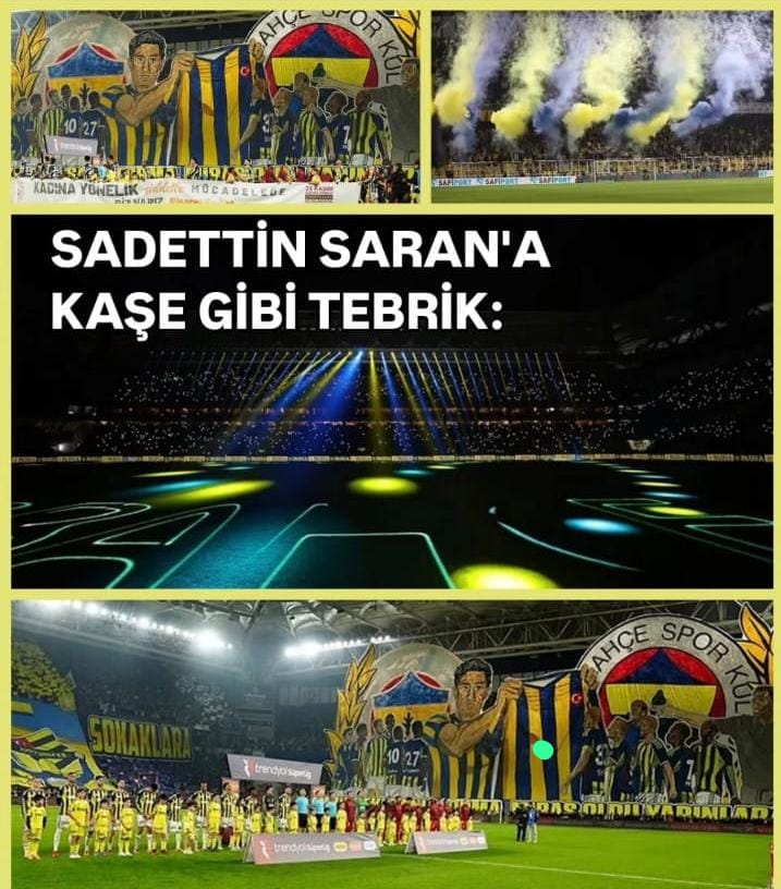 SADETTİN SARAN'A KAŞE GİBİ TEBRİK: FUTBOLUN SAHNESİNE YAKIŞAN BİR DERBİ ŞOVU