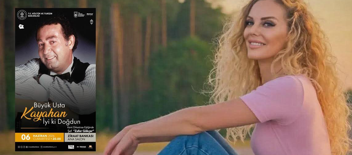 KAYAHAN’A SAYGI KONSERİ BAŞKENT ANKARA’DA DÜZENLENECEK
